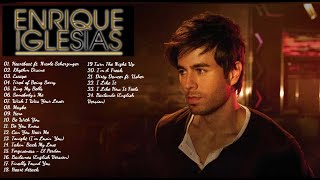 Enrique Iglesias  Mix of GREATEST ENGLISH HITS since 1999 24 songs in 30 minutes  Grandes éxitos [upl. by Ainotna]