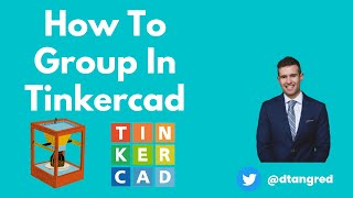 How to Group Objects in Tinkercad [upl. by Cower482]