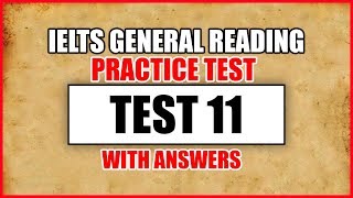 IELTS General Reading Practice Test 11 With Answers [upl. by Einnahc359]