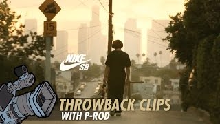 Paul Rodriguez l Throwback Clip l Nike SB quotToday Was A Good Dayquot [upl. by Ahseym810]