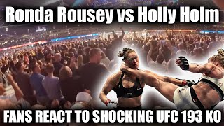 Ronda Rousey vs Holly Holm Fan Reactions UFC 193 [upl. by Dryden101]