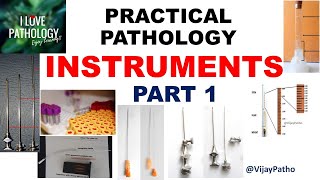 Pathology practicals I INSTRUMENTS in Pathology I part 1 I Identification Uses [upl. by Tessa]