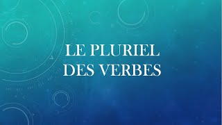 Le pluriel des verbes [upl. by Loring842]