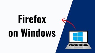 How to download and install Firefox on Windows [upl. by Esimehc]