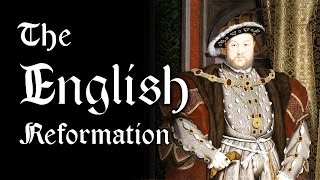 The English Reformation Henry VIII and the Church of England [upl. by Harrow608]