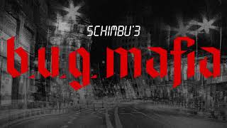 BUG Mafia  Schimbu 3 Prod Tata Vlad [upl. by Annaed99]