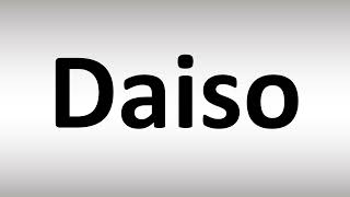 How to Pronounce Daiso [upl. by Ecnaret]