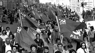 Bandiera Rossa The Red Flag amp LInternazionale The Internationale Old Versions [upl. by Odnaloy]