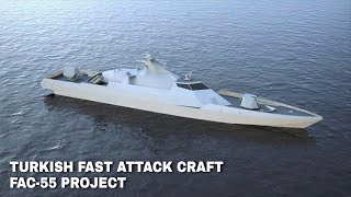 Turkeys Fast Attack Craft FAC55 Project has been Signed Between SSB and STM [upl. by Fregger933]