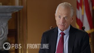 Peter Navarro interview  FRONTLINE [upl. by Eronel]