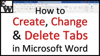 How to Create Change and Delete Tabs in Microsoft Word [upl. by Yseulta]