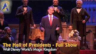 The Hall of Presidents  Full Show starring Obama at Disneys Magic Kingdom [upl. by Auvil]