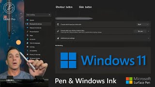 Pen and Windows Ink in Windows 11  ALL SETTINGS explained  Whats Next from Microsoft [upl. by Ashraf726]