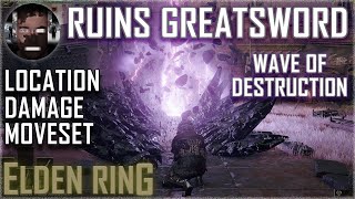 Ruins Greatsword Overview and Location  Elden Ring [upl. by Veronika]