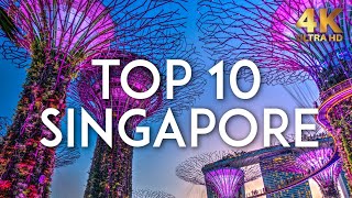 TOP 10 things to do in SINGAPORE  Travel Guide 4K [upl. by Hancock]