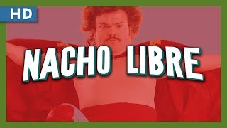 Nacho Libre 2006 Trailer [upl. by Rie]