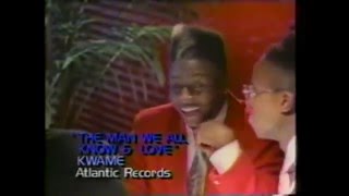 Kwame  The Man We All Know And Love 1989 [upl. by Killam]