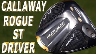 Callaway Rogue ST Driver Review [upl. by Ingelbert]