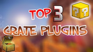 Top 3 CRATE KEY Plugins  Minecraft Plugins [upl. by Xavier]