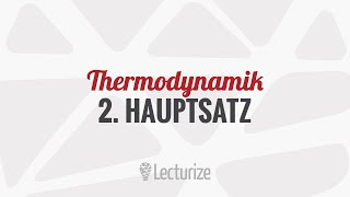 2 Hauptsatz der Thermodynamik GdT DE [upl. by Sirahc282]