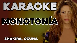 Shakira Ozuna  Monotonía KARAOKE [upl. by Llecrup]