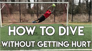 HOW TO DIVE IN SOCCER  GOALKEEPER TRAINING  DIVE WITHOUT FEAR [upl. by Mukund710]