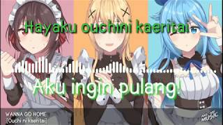 lirycsSub IndoWanna Go HomeKonosuba S2ED2 [upl. by Kriss949]