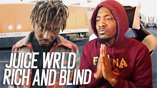 Juice WRLD PREDICTED HIS DEATH  quotRich And Blindquot REACTION [upl. by Gabriela]