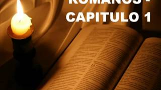 ROMANOS CAPITULO 1 [upl. by Sweyn]