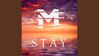 Stay [upl. by Gusty861]