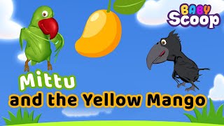 Mittu and the Yellow Mango  Kids Story in English  Class 1 English Chapter [upl. by Samella]