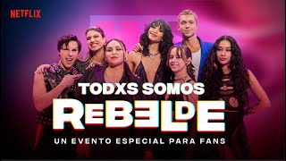 TODXS SOMOS REBELDE Livestream  Rebelde  Netflix [upl. by Valene79]