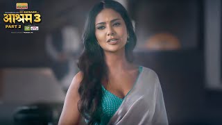 Esha Gupta Aashram 3 Part 2 Entry Scene  Latest Ashram Web Series 2025 [upl. by Ttergram]