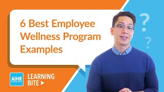 6 Best Employee Wellness Program Examples  AIHR Learning Bite [upl. by Oly816]