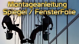 Easy Spiegel Fensterfolie Montageanleitung von TipTopCarbon SPIEGELFOLIE ANBRINGEN [upl. by Dnalro663]