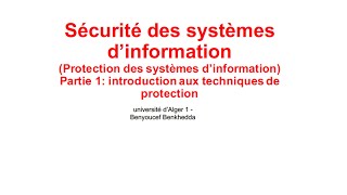 Protection des systèmes d’information Partie 1 Introduction à la protection [upl. by Hunsinger985]