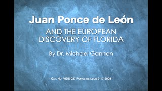 Juan Ponce de León and the European Discovery of Florida [upl. by Ahsenot]