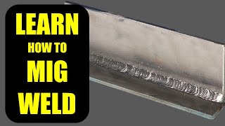 How to MIG Weld for Beginners MIG Welding Basics [upl. by Lati]