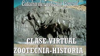 clase virtual ZOOTECNIA HISTORIA completa [upl. by Aened]