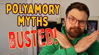 9 Myths About Polyamory [upl. by Damick735]