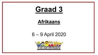 Graad 3 Afrikaans [upl. by Ronoel]