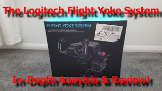 The Logitech Flight Yoke System  A Complete Analysis Overview and Review Ideal First Yoke System [upl. by Apgar]