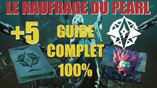 Sea Of Thieves  Le Naufrage Du Pearl GUIDE Complet 100 [upl. by Athal]