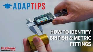 Adaptips How to identify British and metric threaded fittings [upl. by Nash]