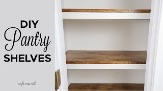 DIY Pantry Shelves [upl. by Suilenrac417]