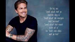 Leef  Andre Hazes Jr  Lyrics [upl. by Herman]