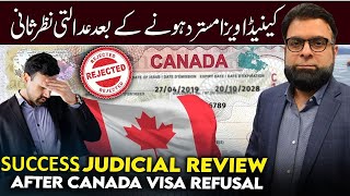 Judicial Review Success Story  Canada Visa Refusal to Approval [upl. by Hniht847]