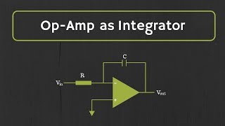 OpAmp Integrator with Derivation and Solved Examples [upl. by Anirtek]