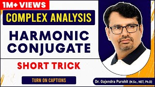 Complex Analysis  Short Trick To Find Harmonic Conjugate By GP Sir [upl. by Nasas]