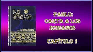 1 ROMANOS 1 Biblia Católica Latinoamericana [upl. by Fayre]